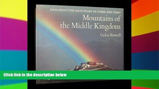 Ebook deals  Mountains of the Middle Kingdom  Full Ebook