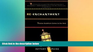 Ebook Best Deals  Re-enchantment: Tibetan Buddhism Comes to the West  Buy Now
