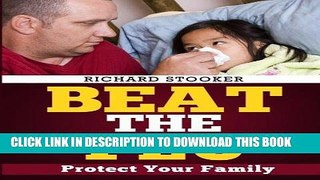 Best Seller Beat the Flu: Protect Yourself and Your Family From Swine Flu, Bird Flu, Pandemic Flu