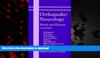 Buy book  Orthopedic/Neurology Words and Phrases: Orthopedics, Neurology, Neurosurgery,