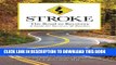 [PDF] STROKE: The Road to Recovery: A Guide for Survivors   Families Full Collection