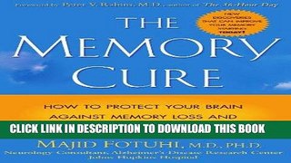 [PDF] The Memory Cure : How to Protect Your Brain Against Memory Loss and Alzheimer s Disease