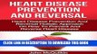 Best Seller Heart Disease: Heart Disease Prevention And Reversal Guide To Prevent Heart Disease