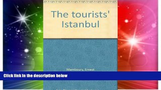 Ebook Best Deals  The tourists  Istanbul  Most Wanted