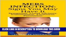 Best Seller MERS INFECTION: Signs You May Have It: Symptoms, Travel Advisory,  Transmission,
