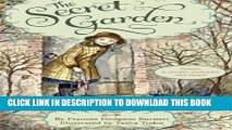 Read Now THE SECRET GARDEN (The Illustrated Children s Classic) PDF Online