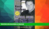 FAVORITE BOOK  Natural Cures   They   Don t Want You to Know About Natural Cures   They   Don t