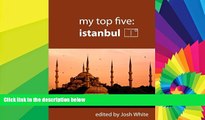 Must Have  My Top Five: Istanbul  Buy Now