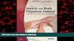Read book  The Muscle and Bone Palpation Manual with Trigger Points, Referral Patterns and