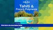 Must Have  Lonely Planet Tahiti   French Polynesia (Travel Guide)  Buy Now