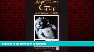 Read books  Acupuncture   IVF: Increase IVF Success by 40-60% online