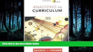Read Analyzing The Curriculum FreeBest Ebook