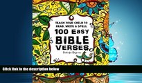Read Teach Your Child to Read, Write and Spell: 100 Easy Bible Verses - Psalms (Christian Family