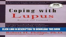 Ebook Coping With Lupus: A Practical Guide to Alleviating the Challenges of Systemic Lupus