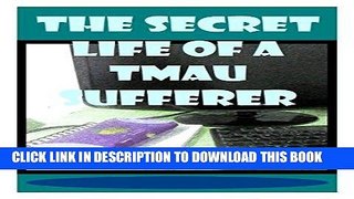 [PDF] The Secret Life Of A TMAU Sufferer: Trimethylaminuria Or TMAU For Short Popular Online