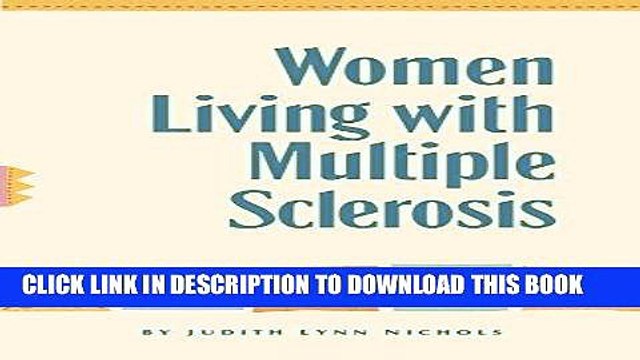 [PDF] Women Living With Multiple Sclerosis: Conversations on Living, Laughing and Coping Full Online