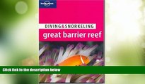 Big Sales  Lonely Planet Diving   Snorkeling Great Barrier Reef  READ PDF Online Ebooks