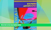 Deals in Books  Extreme Adventures Hawaii (Serial) (Extreme Adventure Guides)  Premium Ebooks Best