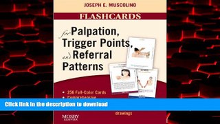 Read books  Flashcards for Palpation, Trigger Points, and Referral Patterns, 1e online