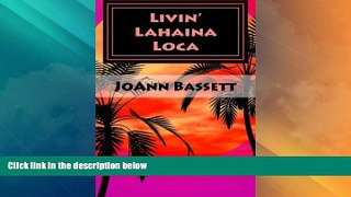 Buy NOW  Livin  Lahaina Loca (Island of Aloha)  Premium Ebooks Online Ebooks