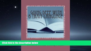 Read The Northern Nevada Writing Project s Going Deep with 6 Trait Language: A Guide for Teachers