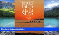 Best Buy Deals  Fabled Isles of the South Seas: With Insights by Literary Greats  Full Ebooks