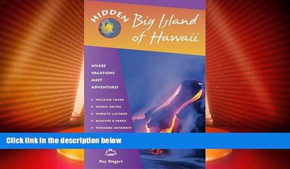 Buy NOW  Hidden Big Island of Hawaii: Including the Kona Coast, Hilo, Kailua, and Volcanoes