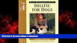 Best book  Shiatsu for Dogs (Allen Photographic Guides)