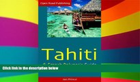 Ebook deals  Tahiti   French Polynesia Guide, 4th Ed. (Open Road s Tahiti   French Polynesia