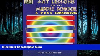 Read Art Lessons for the Middle School: A Dbae Curriculum FreeBest Ebook