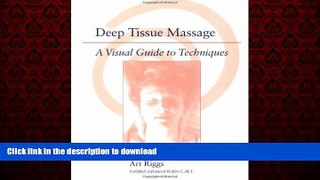 liberty books  Deep Tissue Massage: A Visual Guide to Techniques online for ipad