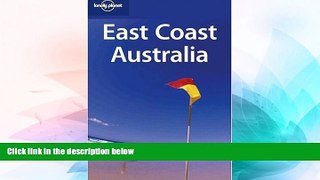 Must Have  Lonely Planet East Coast Australia (Regional Guide)  Most Wanted