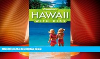 Buy NOW  Frommer s Hawaii with Kids (Frommer s With Kids)  Premium Ebooks Online Ebooks