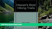 Big Deals  Hawaii Best Hiking Trails  Most Wanted