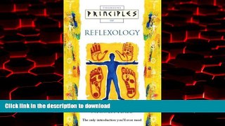 liberty books  Principles of Reflexology (Thorsons Principles Series) online
