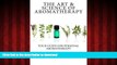 Best book  The Art   Science of Aromatherapy: Your Guide for Personal Aromatherapy