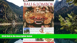 Big Deals  DK Eyewitness Travel Guide: Bali   Lombok  Best Buy Ever