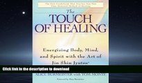 FAVORITE BOOK  Touch of Healing, The: Energizing the Body, Midn, and Spirit With Jin Shin Jyutsu