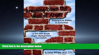 PDF Download Breaking Down the Wall of Anger: Interactive Games and Activities book w/ CD