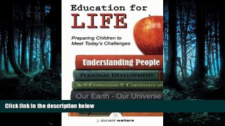 Read Education for Life: Preparing Children to Meet Today s Challenges FreeBest Ebook