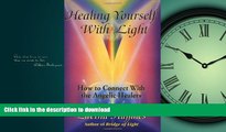 READ  Healing Yourself with Light: How to Connect with the Angelic Healers (The Awakening Life)