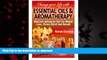 Buy books  Essentials Oils     Aromatherapy: Change your Life with Essential Oils and