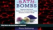 liberty book  Bath Bombs: Beginner Bath Bomb Recipes For Aromatherapy, Stress Teduction   Better