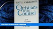 FAVORITE BOOK  Christians Who Counsel: The Vocation of Wholistic Therapy FULL ONLINE