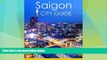 Deals in Books  Saigon City Guide: A Comprehensive Guide to Ho Chi Minh City, Vietnam  Premium