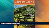 Deals in Books  Vietnam Travel Guide - Vietnam On A Shoestring: All things you need to know before