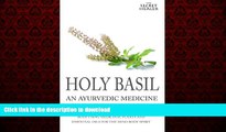 Best books  Holy Basil (The Secret Healer Oils Profiles) (Volume 3) online for ipad