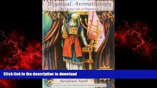 Buy books  Mystical Aromatherapy: The Divine Gift of Fragrance online