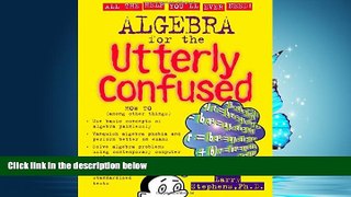 Read Algebra for the Utterly Confused (Utterly Confused Series) FreeOnline