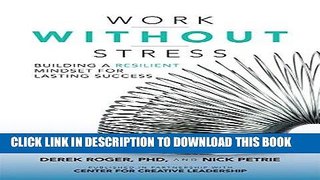 [PDF] Work without Stress: Building a Resilient Mindset for Lasting Success Popular Collection
